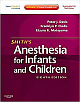 Smith`s Anesthesia for Infants and Children, 8th Edition