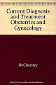 Current Diagnosis and Treatment Obstetrics and Gynecology