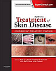 Treatment of Skin Disease: Comprehensive Therapeutic Strategies (Expert Consult - Online and Print), 4e