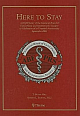Here to Stay: A Brief History of the American Board of Facial Plastic and Reconstructive Surgery in Celebration of its Twentieth Anniversary September 2006