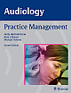 Audiology Practice Management 2nd Edition