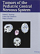 Tumors of the Pediatric Central Nervous System