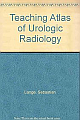 Teaching Atlas of Urologic Radiology