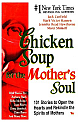 Chicken Soup For The Mothers Soul I 