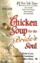 Chicken Soup For The Brides Soul