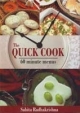 The Quick Cook: 60 Minute Menus