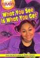 Raven Series: What You See Is What You Get