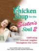 Chicken Soup For The Sisters Soul 2