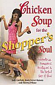 Chicken Soup For The Shoppers Soul