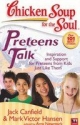 Chicken Soup For The Soul Preteens Talk