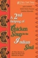 A 2nd Helping Of Chicken Soup For The Indian Soul
