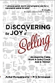 Discovering the Joy of Selling
