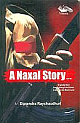 A Naxal Story 