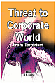 Threat To Corporate World From Terrorism