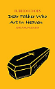 Buried Echoes: Dear Father Who Art in Heaven