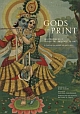 Gods in Print : Masterpieces of India`s Mythological Art 