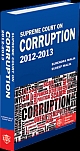 Supreme Court on Corruption 2012 - 2013