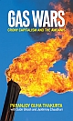 GAS WARS: Crony Capitalism and the Ambanis 