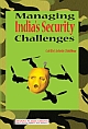 Managing India`s Security Challenges