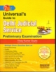 Universal`s Guide to Delhi Judicial Service (Preliminary Examination), 7th Edn.