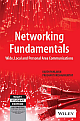 Networking Fundamentals: Wide, Local and Personal Area Communications