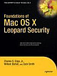 Foundations Of Mac Os X Leopard Security 