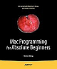 Mac Programming for Absolute Beginners