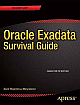 Oracle Exadata Survival Guide