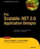 Pro Scalable .NET 2.0 Application Designs