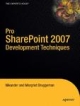 Pro SharePoint 2007 Development Techniques