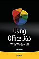 Using Office 365: With Windows 8 