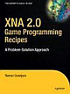 XNA 2.0 Game Programming Recipes: A Problem-Solution Approach 1st Edition 
