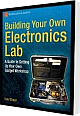 Building Your Own Electronics Lab: A Guide to Setting Up Your Own Gadget Workshop