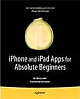 iPhone and iPad Apps for Absolute Beginners