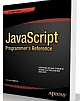  JavaScript Programmer`s Reference 44th Edition