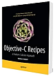  Objective-C Recipes: A Problem-Solution Approach