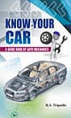 Know Your Car: A Guide Book of Auto Mechanics