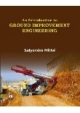 An Introduction To Ground Improvement Engineering (Paperback)