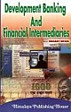 Development Banking and Financial Intermediaries