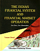The Indian Financial System and Financial Market       Operation