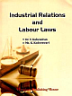 Industrial Relations and Labour Laws