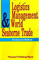Logistics Management and World Seaborne Trade