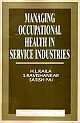Managing Occupational Health in Service Industries