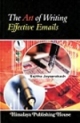 The Art of Writing Effective E-mails