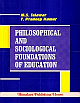 Philosophical And Sociological Foundations Of Education