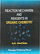 Reaction Mechanism and Reagents In Organic Chemistry 5th Edition