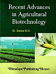 Recent Advances in Agricultural Biotechnology