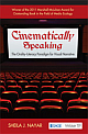  Cinematically Speaking : The Orality-Literacy Paradigm for Visual Narrative 