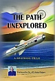 The Path Unexplored