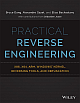 Practical Reverse Engineering: X86, X64, Arm, Windows Kernel, Reversing Tools, and Obfuscation